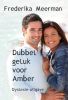 Dubbel geluk voor Amber Frederika Meerman online kopen